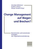 Cover: Change Management auf Biegen und Brechen? - Springer Gabler