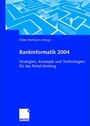 Cover: Bankinformatik 2004 - Springer Gabler