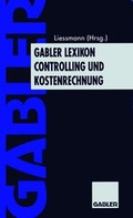 Cover: Gabler Lexikon Controlling und Kostenrechnung - Springer Gabler