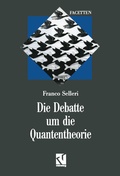 Cover: Die Debatte um die Quantentheorie - Vieweg+Teubner Verlag