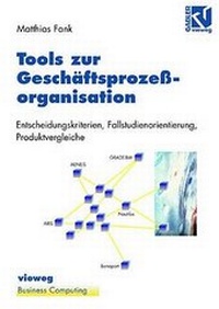 Enlarge image Cover: Tools zur Geschäftsprozeßorganisation - Vieweg+Teubner Verlag