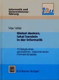 Cover: Global denken, lokal handeln in der Informatik - Vieweg+Teubner Verlag