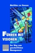 Cover: F&uuml;hren mit Visionen - Springer Gabler