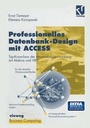 Cover: Professionelles Datenbank-Design mit ACCESS - Vieweg+Teubner Verlag