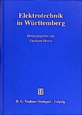 Cover: Elektrotechnik in W&uuml;rttemberg - Vieweg+Teubner Verlag