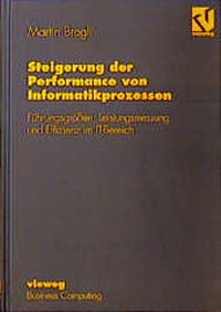 Enlarge image Cover: Steigerung der Performance von Informatikprozessen - Vieweg+Teubner Verlag