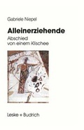 Cover: Alleinerziehende - VS Verlag f&uuml;r Sozialwissenschaften