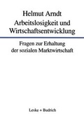 Cover: Arbeitslosigkeit und Wirtschaftsentwicklung - VS Verlag f&uuml;r Sozialwissenschaften