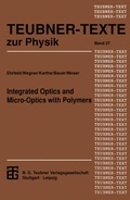 Cover: Integrated Optics and Micro-Optics with Polymers - Vieweg+Teubner Verlag