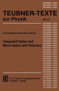 Enlarge image Cover: Integrated Optics and Micro-Optics with Polymers - Vieweg+Teubner Verlag
