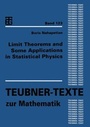Cover: Limit Theorems and Some Applications in Statistical Physics - Vieweg+Teubner Verlag