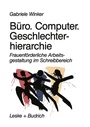 Cover: Büro. Computer. Geschlechterhierarchie - VS Verlag für Sozialwissenschaften