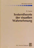 Cover: Systemtheorie der visuellen Wahrnehmung - Vieweg+Teubner Verlag