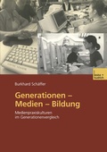 Cover: Generationen - Medien - Bildung - VS Verlag f&uuml;r Sozialwissenschaften