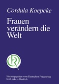 Cover: Frauen ver&auml;ndern die Welt - VS Verlag f&uuml;r Sozialwissenschaften