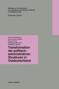 Bild: Transformation der politisch-administrativen Strukturen in Ostdeutschland - VS Verlag für Sozialwissenschaften