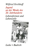 Cover: Jugend an der Wende des 20. Jahrhunderts - VS Verlag f&uuml;r Sozialwissenschaften