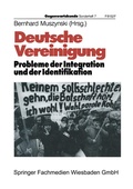 Cover: Deutsche Vereinigung Probleme der Integration und der Identifikation - VS Verlag f&uuml;r Sozialwissenschaften