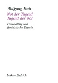 Cover: Not der Tugend - Tugend der Not - VS Verlag f&uuml;r Sozialwissenschaften