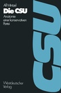 Cover: Die CSU - VS Verlag f&uuml;r Sozialwissenschaften