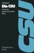 Cover: Die CSU - VS Verlag f&uuml;r Sozialwissenschaften
