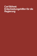 Cover: Entscheidungshilfen f&uuml;r die Regierung - VS Verlag f&uuml;r Sozialwissenschaften