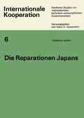 Cover: Die Reparationen Japans - VS Verlag f&uuml;r Sozialwissenschaften