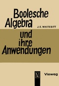 Cover: Boolesche Algebra und ihre Anwendungen - Vieweg+Teubner Verlag