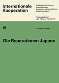 Cover: Die Reparationen Japans - VS Verlag f&uuml;r Sozialwissenschaften