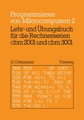 Cover: Lehr- und &Uuml;bungsbuch f&uuml;r die Rechnerserien cbm 2001 und cbm 3001 - Vieweg+Teubner Verlag