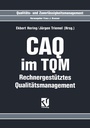 Cover: CAQ im TQM - Vieweg+Teubner Verlag