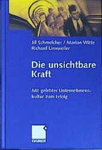 Abbildung von: Die unsichtbare Kraft - Springer Gabler