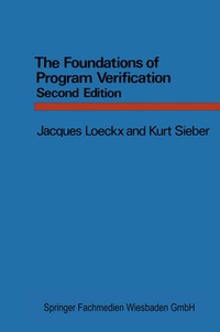 Enlarge image Cover: The Foundations of Program Verification - Vieweg+Teubner Verlag