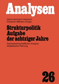 Bild: Strukturpolitik Aufgabe der achtziger Jahre - VS Verlag für Sozialwissenschaften