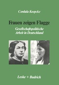 Cover: Frauen zeigen Flagge - VS Verlag f&uuml;r Sozialwissenschaften