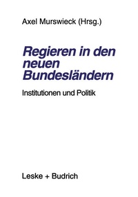 Bild: Regieren in den neuen Bundesländern - VS Verlag für Sozialwissenschaften