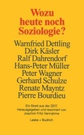 Cover: Wozu heute noch Soziologie? - VS Verlag f&uuml;r Sozialwissenschaften