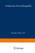 Cover: Frankreichs Entwicklungshilfe - VS Verlag f&uuml;r Sozialwissenschaften