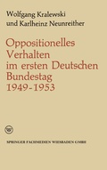 Cover: Oppositionelles Verhalten im ersten Deutschen Bundestag (1949-1953) - VS Verlag f&uuml;r Sozialwissenschaften