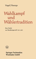 Cover: Wahlkampf und W&auml;hlertradition - VS Verlag f&uuml;r Sozialwissenschaften