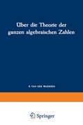 Cover: &Uuml;ber die Theorie der ganzen algebraischen Zahlen - Vieweg+Teubner Verlag