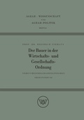 Cover: Der Bauer in der Wirtschafts- und Gesellschaftsordnung - VS Verlag f&uuml;r Sozialwissenschaften
