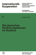 Cover: Die deutschen Direktinvestitionen im Ausland - VS Verlag f&uuml;r Sozialwissenschaften