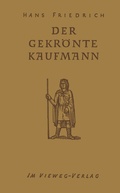 Cover: Der Gekr&ouml;nte Kaufmann - Vieweg+Teubner Verlag