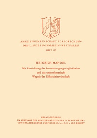 Abbildung von: Die Entwicklung der Stromerzeugungsmöglichkeiten und das unternehmerische Wagnis der Elektrizitätswirtschaft - VS Verlag für Sozialwissenschaften