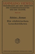 Cover: Die elektrischen Leuchtr&ouml;hren - Vieweg+Teubner Verlag