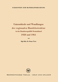 Cover: Unterschiede und Wandlungen der Regionalen Handelsstruktur - VS Verlag f&uuml;r Sozialwissenschaften