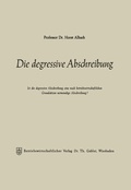 Cover: Die degressive Abschreibung - Springer Gabler