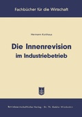 Cover: Die Innenrevision im Industriebetrieb - Springer Gabler