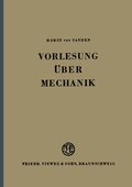 Cover: Vorlesung &uuml;ber Mechanik - Vieweg+Teubner Verlag